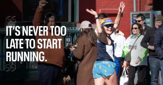 Marathoner with quote "it's never too late to start running"